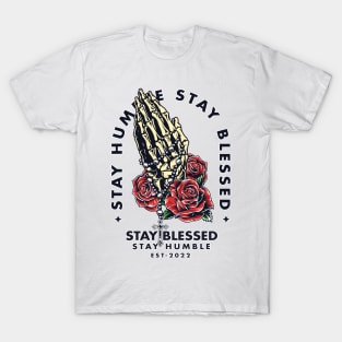 Stay Humble T-Shirt